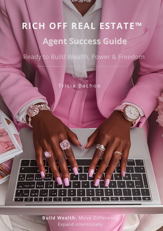 RICH OFF REAL ESTATE™: The Agent Success Guide